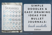 Simple Doodles & Easy Drawing Ideas for Bullet Journals: Beach Seashells Edition