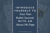 Introduce Yourself to Your New Bullet Journal With an About Me Page