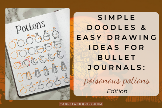 Simple Doodles & Easy Drawing Ideas for Bullet Journals: Poisonous Potions Edition
