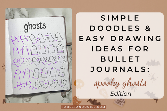 Simple Doodles & Easy Drawing Ideas for Bullet Journals: Spooky Ghosts Edition