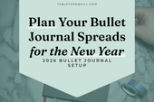 Plan Your Bullet Journal Spreads for the New Year