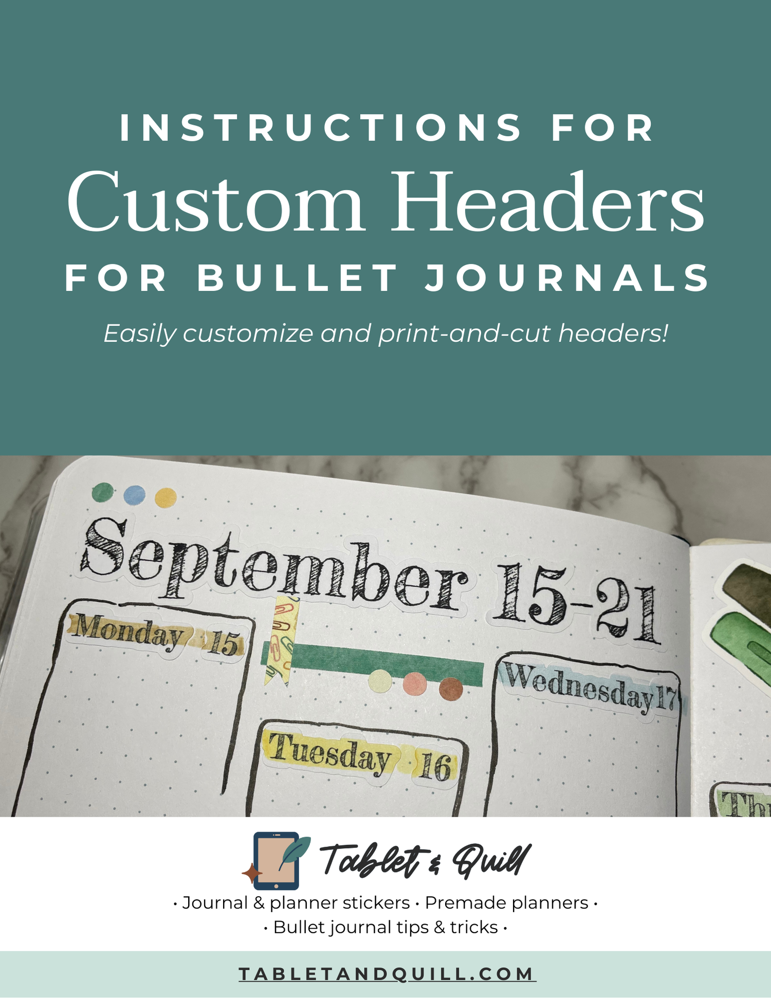 Instruction cover page for custom bullet journal headers with open bullet journal with custom headers.