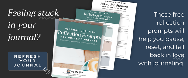 Feeling stuck in your bullet journal? These free reflection prompts will help you pause, reset, and fall back in love with journaling. Button: refresh your journal. Preview images of workbook.